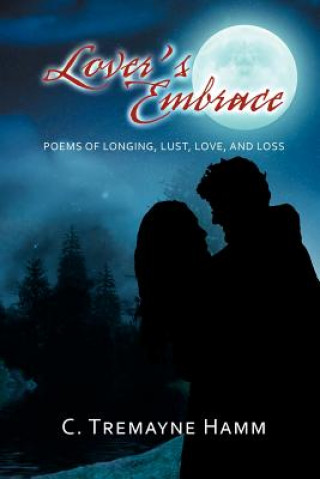 Kniha Lover's Embrace C Tremayne Hamm