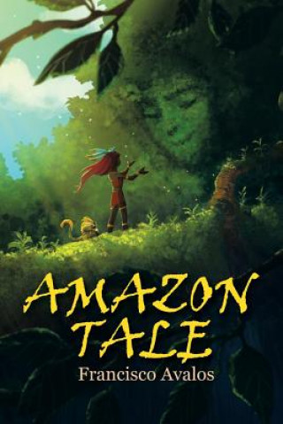 Book Amazon Tale Francisco Avalos