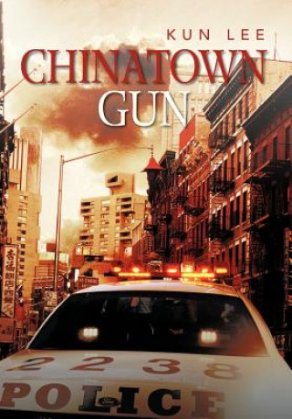 Książka Chinatown Gun Kun Lee