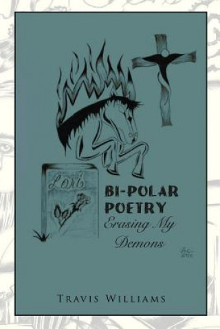 Buch Bi-Polar Poetry Travis Williams