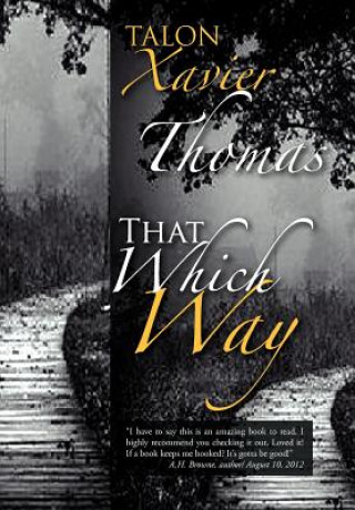 Kniha That Which Way Talon Thomas