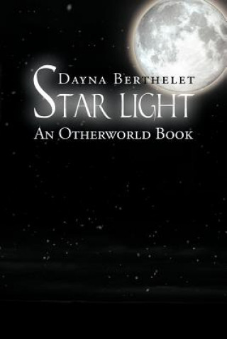 Kniha Star Light Dayna Berthelet