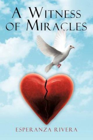 Libro Witness of Miracles Esperanza Rivera