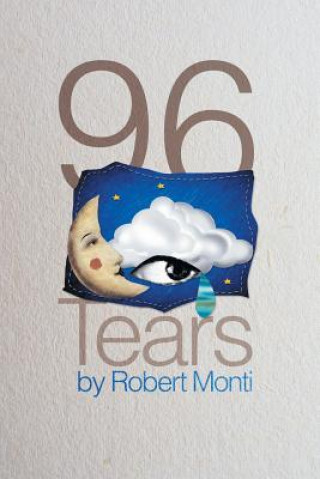 Knjiga 96 Tears Robert Monti