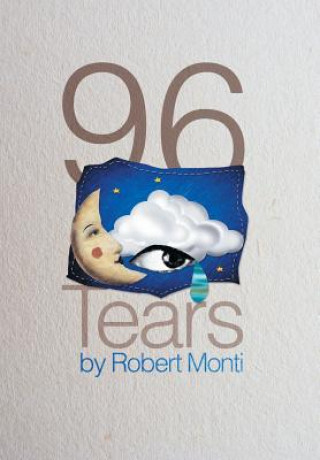 Kniha 96 Tears Robert Monti