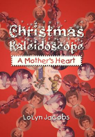 Carte Christmas Kaleidoscope Lolyn Jacobs