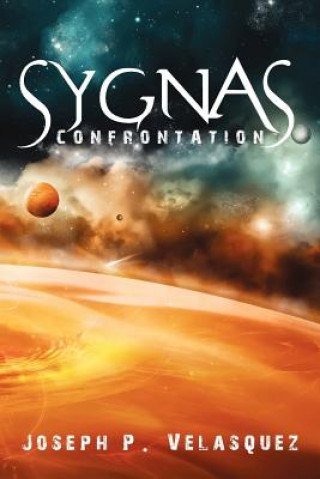 Knjiga Sygnas Confrontation Joseph P Velasquez