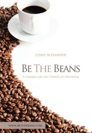 Kniha Be the Beans Chris Alexander