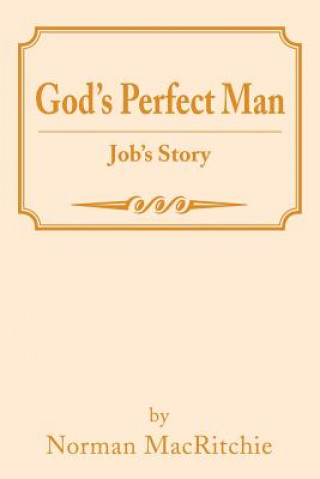 Kniha God's Perfect Man Norman Macritchie