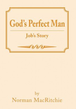 Carte God's Perfect Man Norman Macritchie
