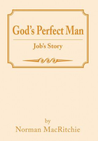 Kniha God's Perfect Man Norman Macritchie