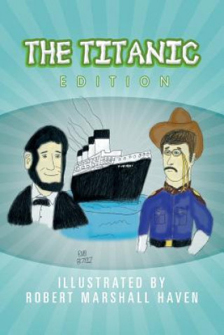 Carte Titanic Edition Robert Marshall Haven