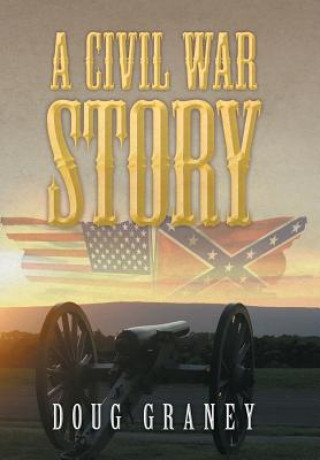 Książka Civil War Story Doug Graney