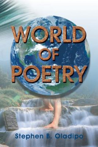 Carte World of Poetry Stephen B Oladipo