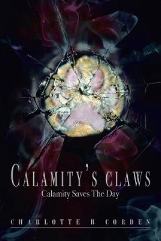 Книга Calamity's Claws Charlotte H Corden