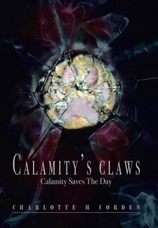 Kniha Calamity's Claws Charlotte H Corden