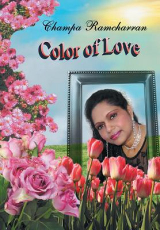Kniha Color of Love Champa Ramcharran