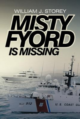 Książka Misty Fyord Is Missing William J Storey