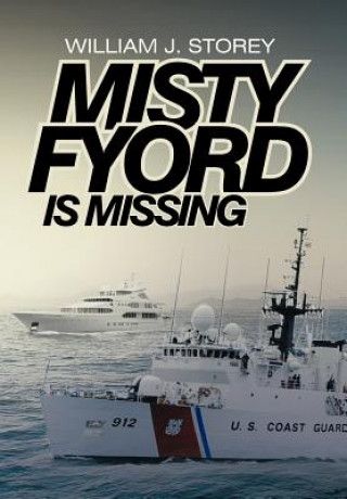 Książka Misty Fyord Is Missing William J Storey