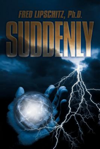 Boek Suddenly Fred Lipschitz Ph D