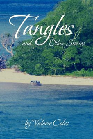 Kniha Tangles and Other Stories by Valerie Coles Valerie Coles