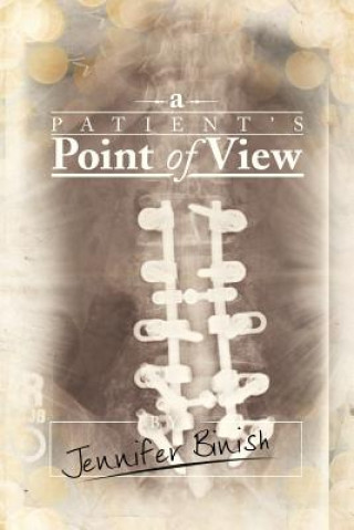 Könyv Patient's Point of View Jennifer Binish