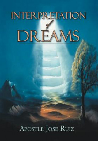 Kniha Interpretation of Dreams Apostle Jose Ruiz