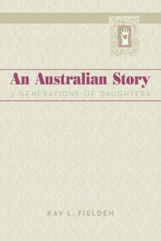 Kniha Australian Story Kay L Fielden