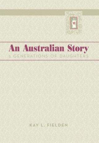 Kniha Australian Story Kay L Fielden