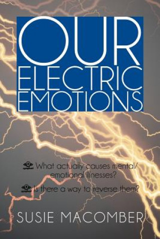 Kniha Our Electric Emotions Susie Macomber