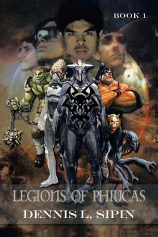 Kniha Legions of Phiucas D L Sipin