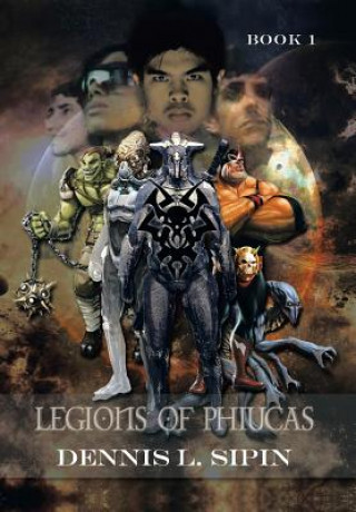 Kniha Legions of Phiucas D L Sipin