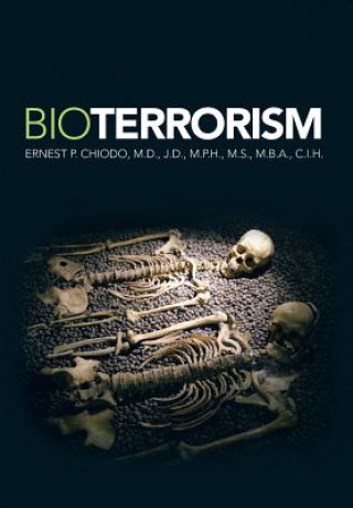 Carte Bioterrorism Ernest P M D J D Chiodo
