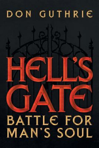 Книга Hell's Gate Don Guthrie