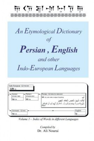 Kniha Etymological Dictionary of Persian, English and Other Indo-European Languages Vol 1 Dr Ali Nourai