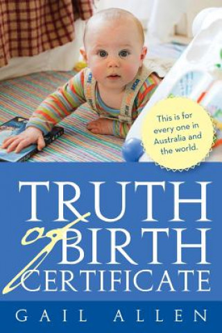 Buch Truth of Birth Certificate Gail Allen