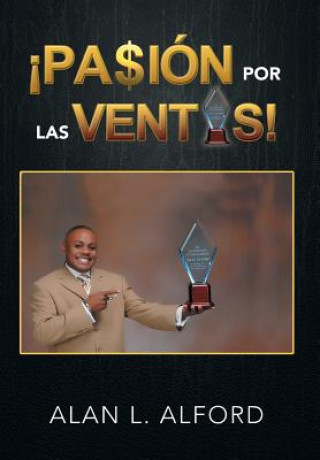 Knjiga !Pasion Por Las Ventas! Alan L Alford