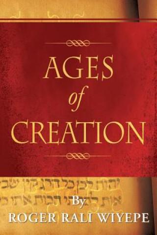 Книга Ages of Creation Roger Rali