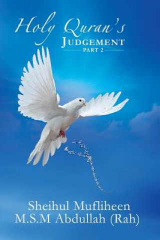 Book Holy Quran's Judgement - Part 2 Sheihul Mufliheen M S M Abdullah