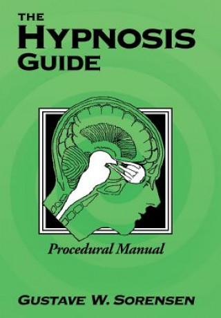 Książka Hypnosis Guide Gustave Sorensen