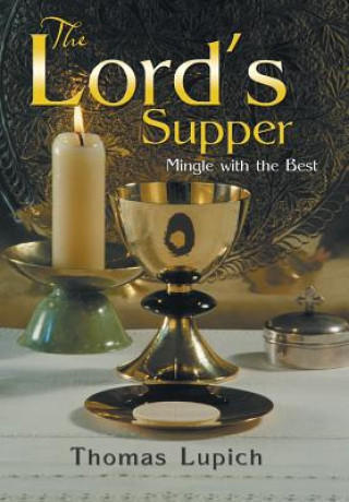 Kniha Lord's Supper Thomas Lupich