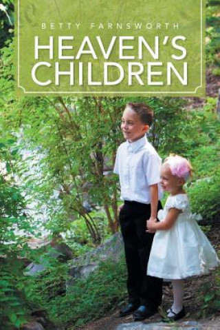 Libro Heaven's Children Betty Farnsworth