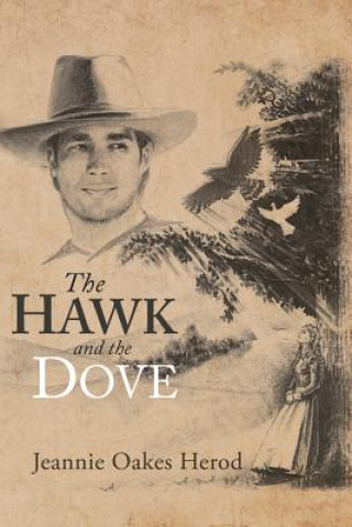 Kniha Hawk and the Dove Jeannie Oakes Herod