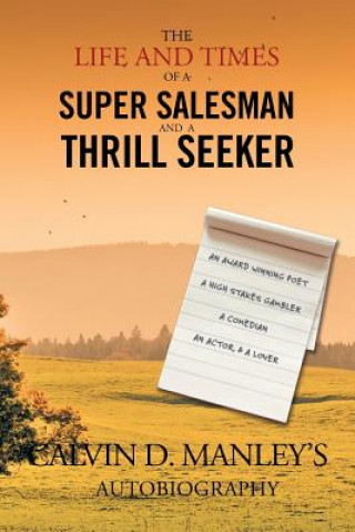 Книга Life and Times of a Super Salesman and a Thrill Seeker Dee V Hill