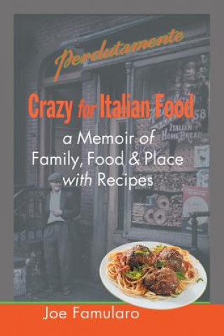 Książka Crazy for Italian Food Joseph J Famularo