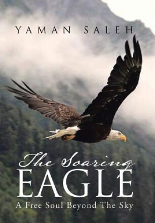 Knjiga Soaring Eagle Yaman Saleh