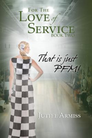 Carte For the Love of Service Book 2 Juttee Armiss