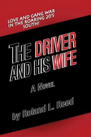 Книга Driver and His Wife Roland L Reed