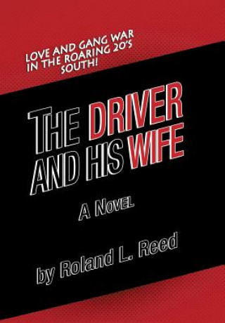 Книга Driver and His Wife Roland L Reed