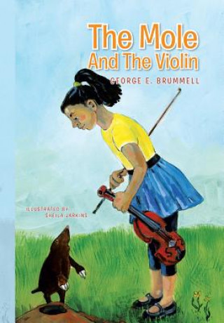 Buch Mole And The Violin George E Brummell